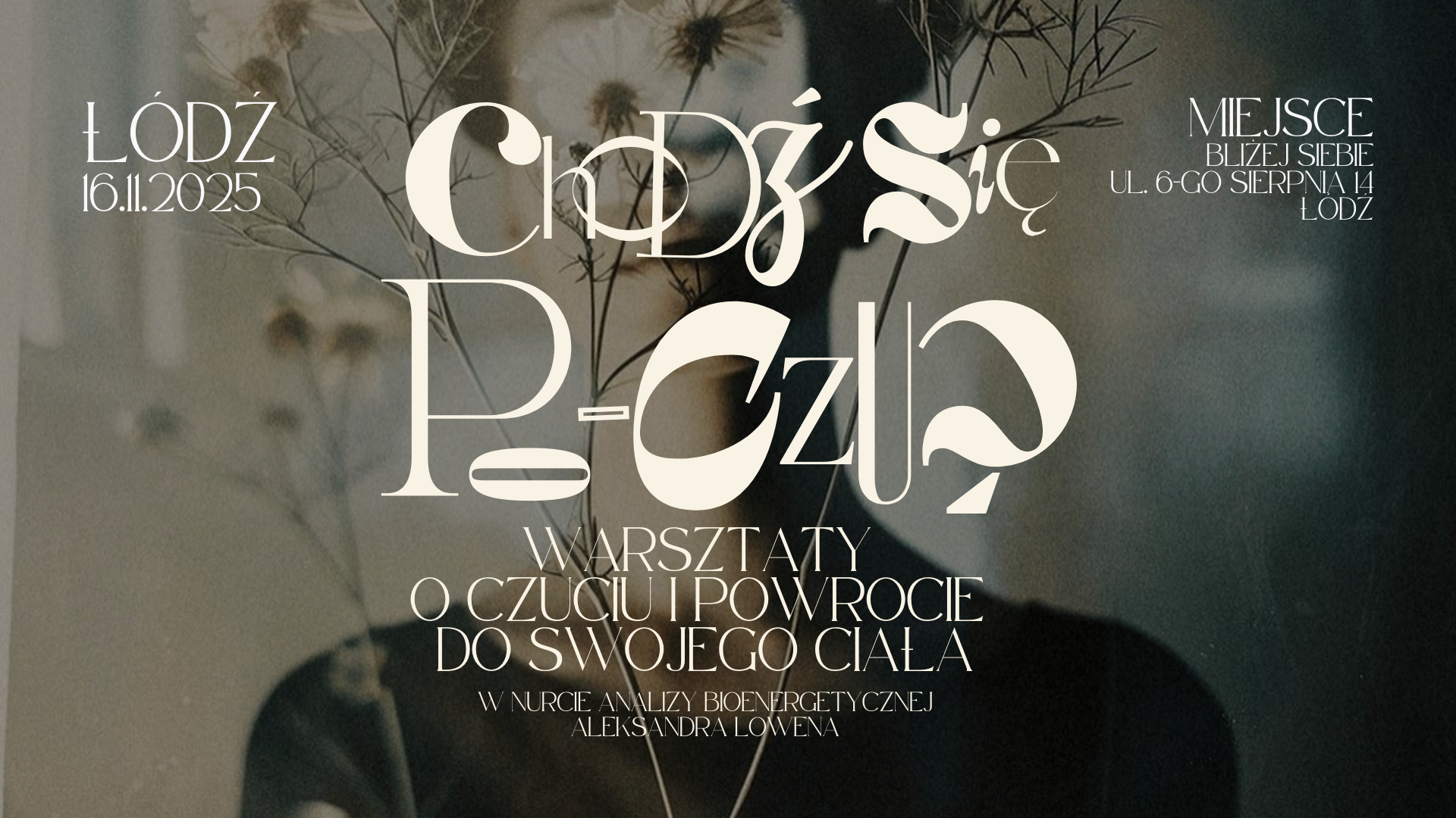 Chodź się po-czuć – warsztaty o czuciu i powrocie do swojego ciała – Łódź